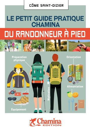 « Randonneur à pied » : le petit guide qui devrait trouver sa place dans tous les sacs à dos « Randonneur à pied » : le petit guide qui devrait trouver sa place dans tous les sacs à dos